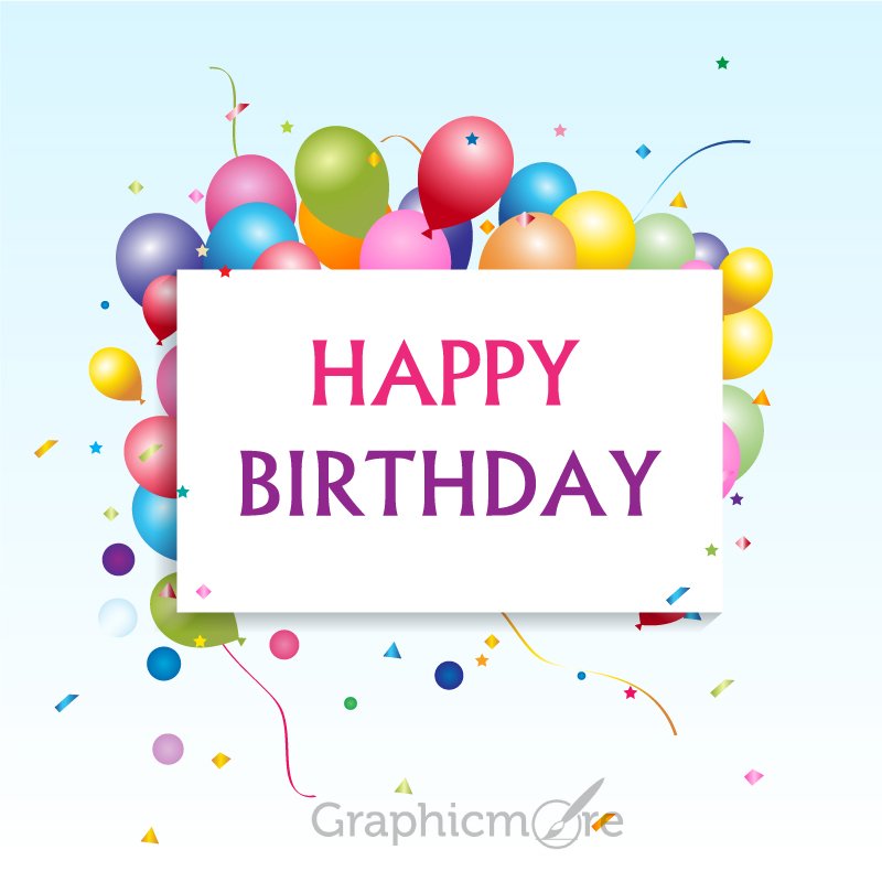 Happy Birthday Greeting Card & Colorful Balloons Free Vector File